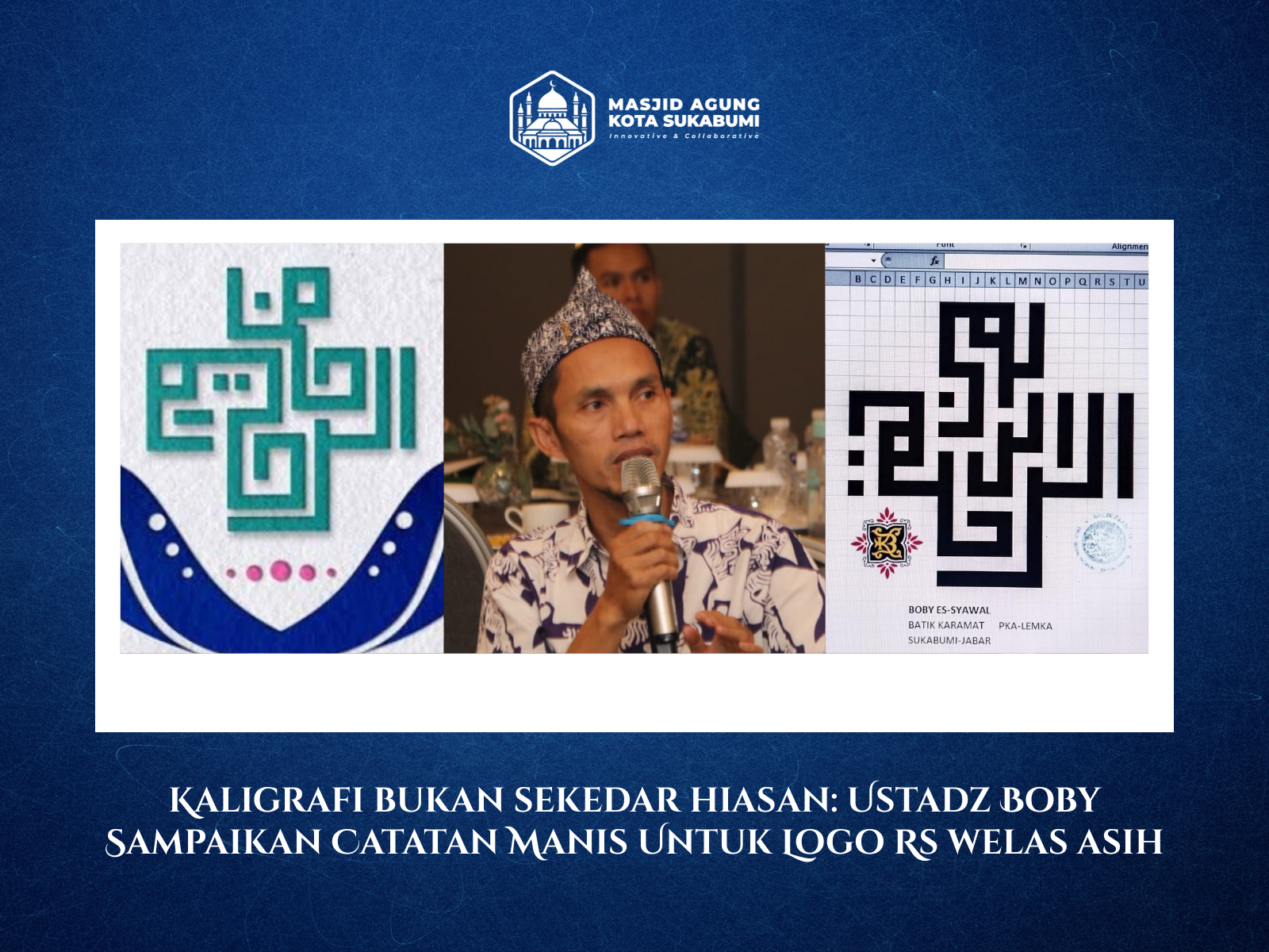 Kaligrafi Bukan Sekadar Hiasan: Ustadz Boby Sampaikan Catatan Manis untuk Logo RS Welas Asih Kaligrafi Bukan Sekadar Hiasan: Ustadz Boby Sampaikan Catatan Manis untuk Logo RS Welas Asih