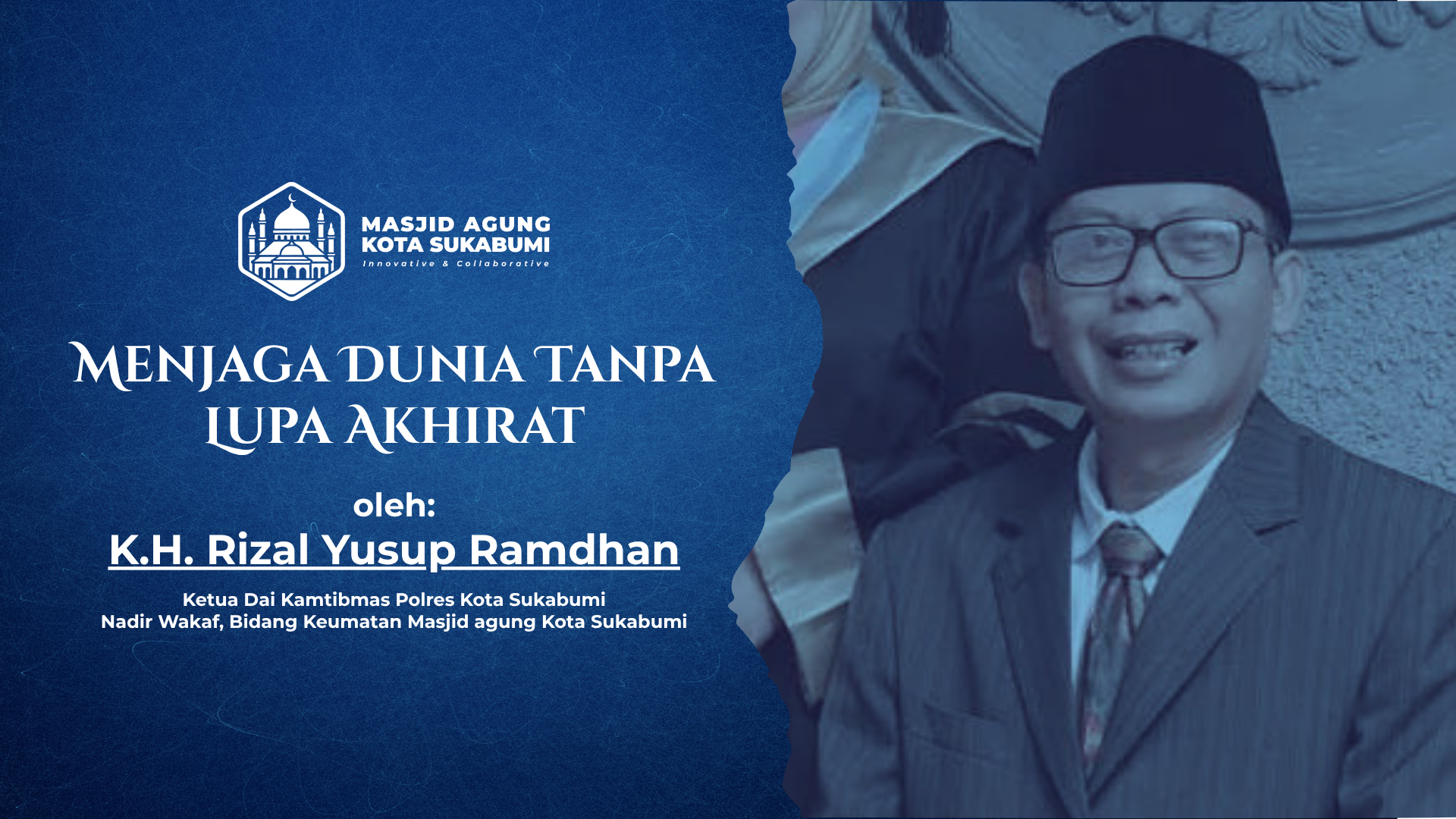 Menjaga Dunia Tanpa Lupa Akhirat Menjaga Dunia Tanpa Lupa Akhirat