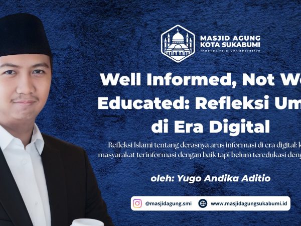 Well Informed, Not Well Educated: Refleksi Umat di Era Digital