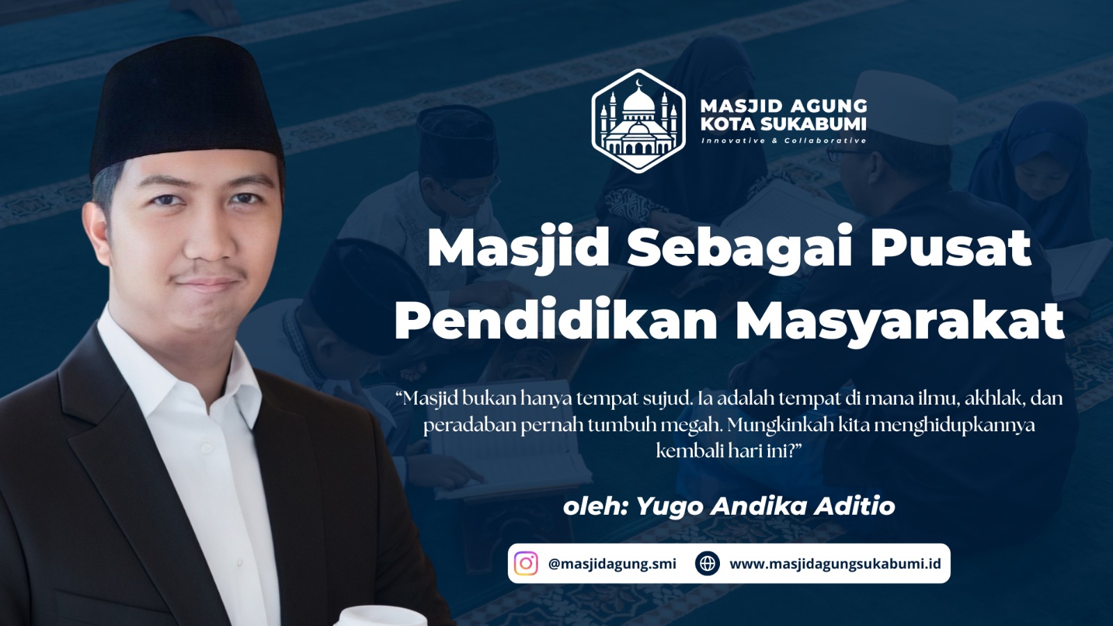 Masjid Sebagai Pusat Pendidikan Masyarakat Masjid Sebagai Pusat Pendidikan Masyarakat