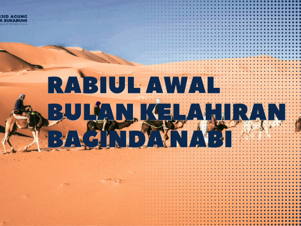 Rabiul Awal Bulan Lahirnya Penutup Para Nabi