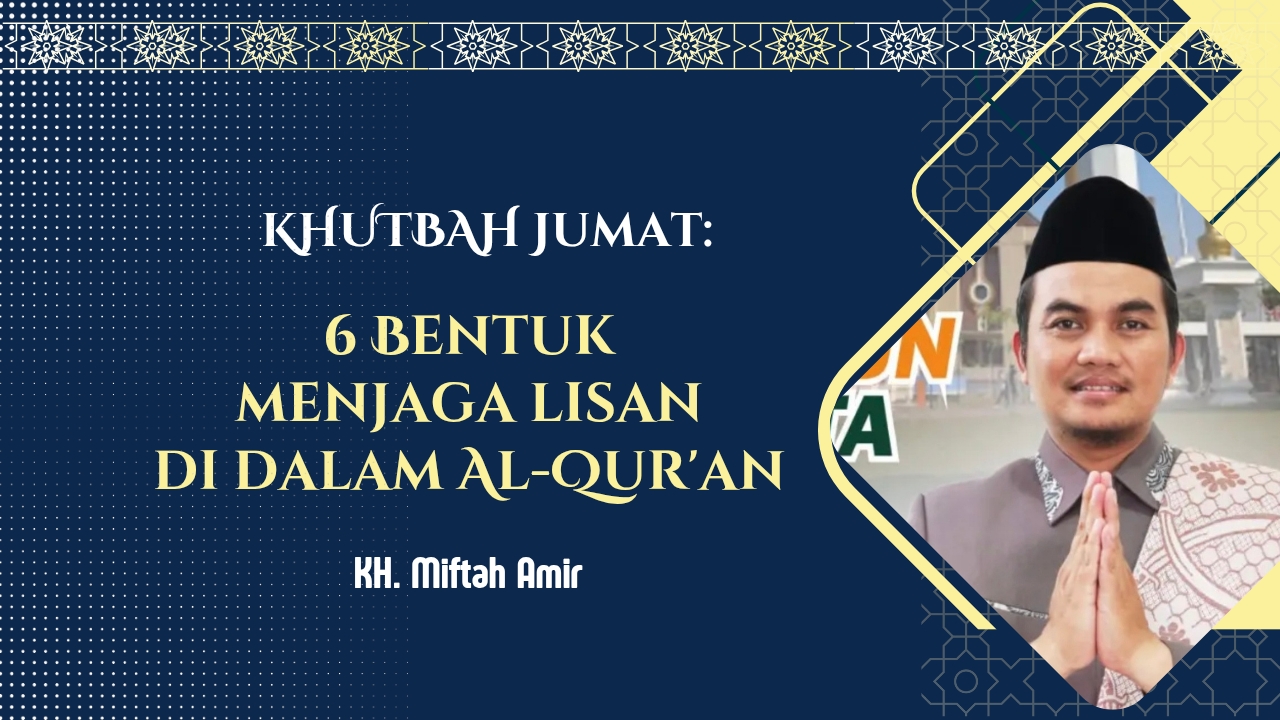 6 Bentuk Menjaga Lisan Dalam Al-Quran