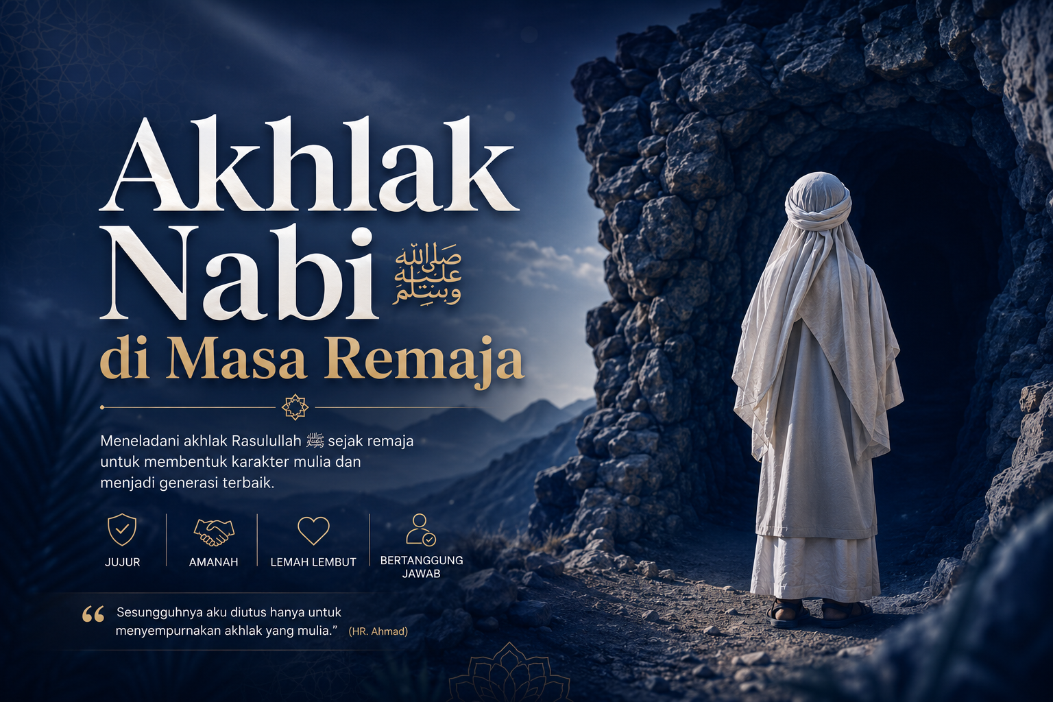 Meneladani Akhlak Nabi di Masa Remaja