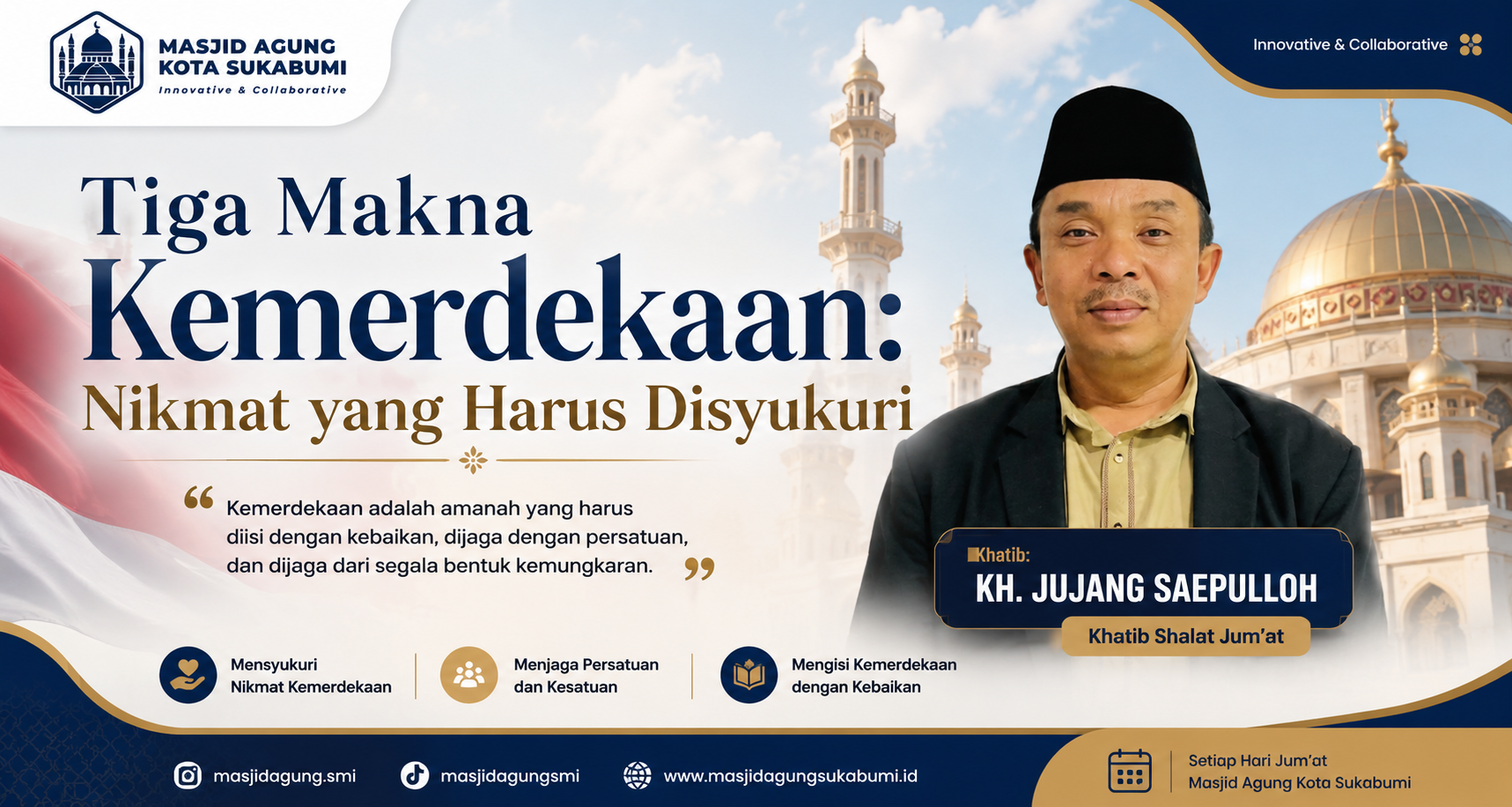 Tiga Makna Kemerdekaan: Nikmat yang Harus Disyukuri