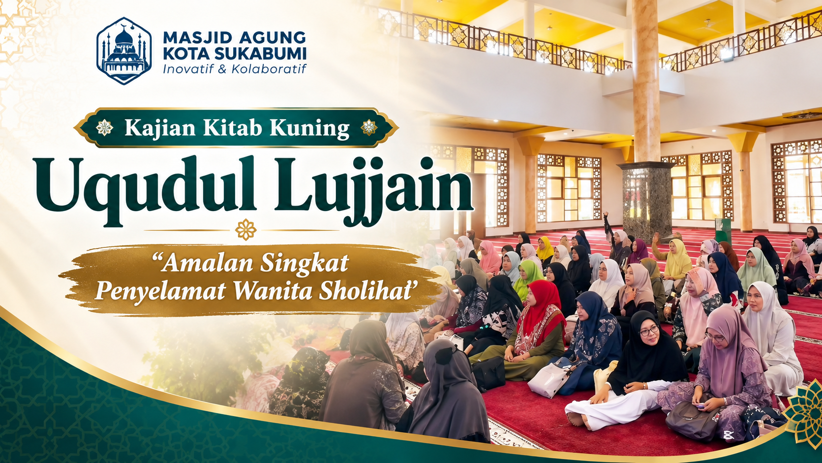Divisi Perempuan Masjid Agung Kota Sukabumi Gelar Kajian Kitab Kuning Uqudul Lujjain