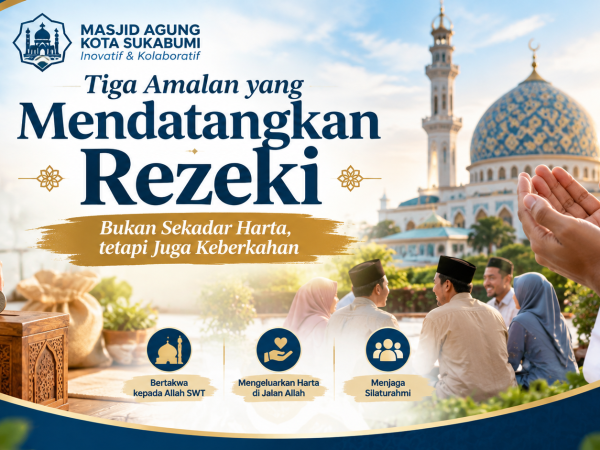 Tiga Amalan yang Mendatangkan Rezeki, Bukan Sekadar Harta tetapi Juga Keberkahan