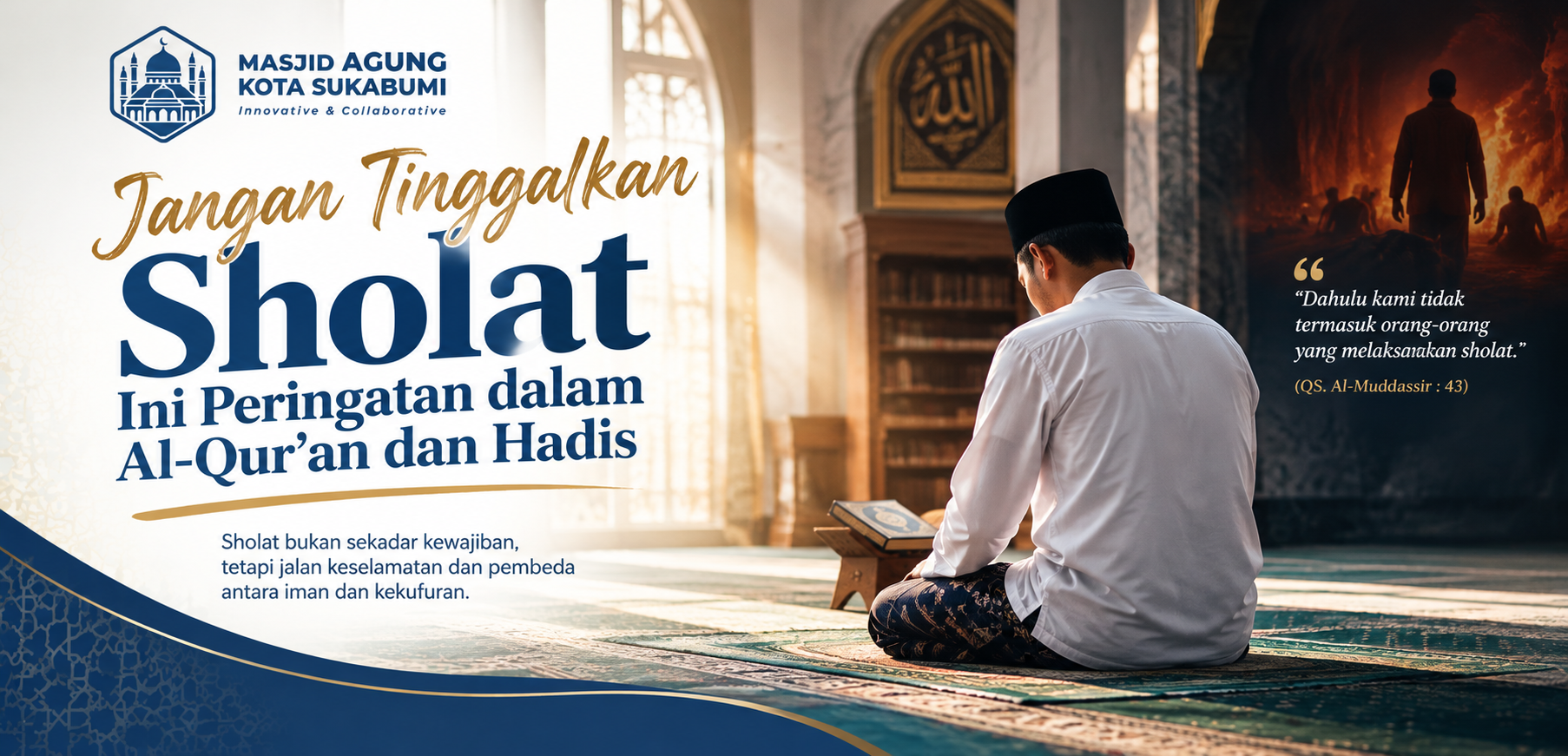Jangan Tinggalkan Sholat, Ini Peringatan dalam Al-Qur’an dan Hadis