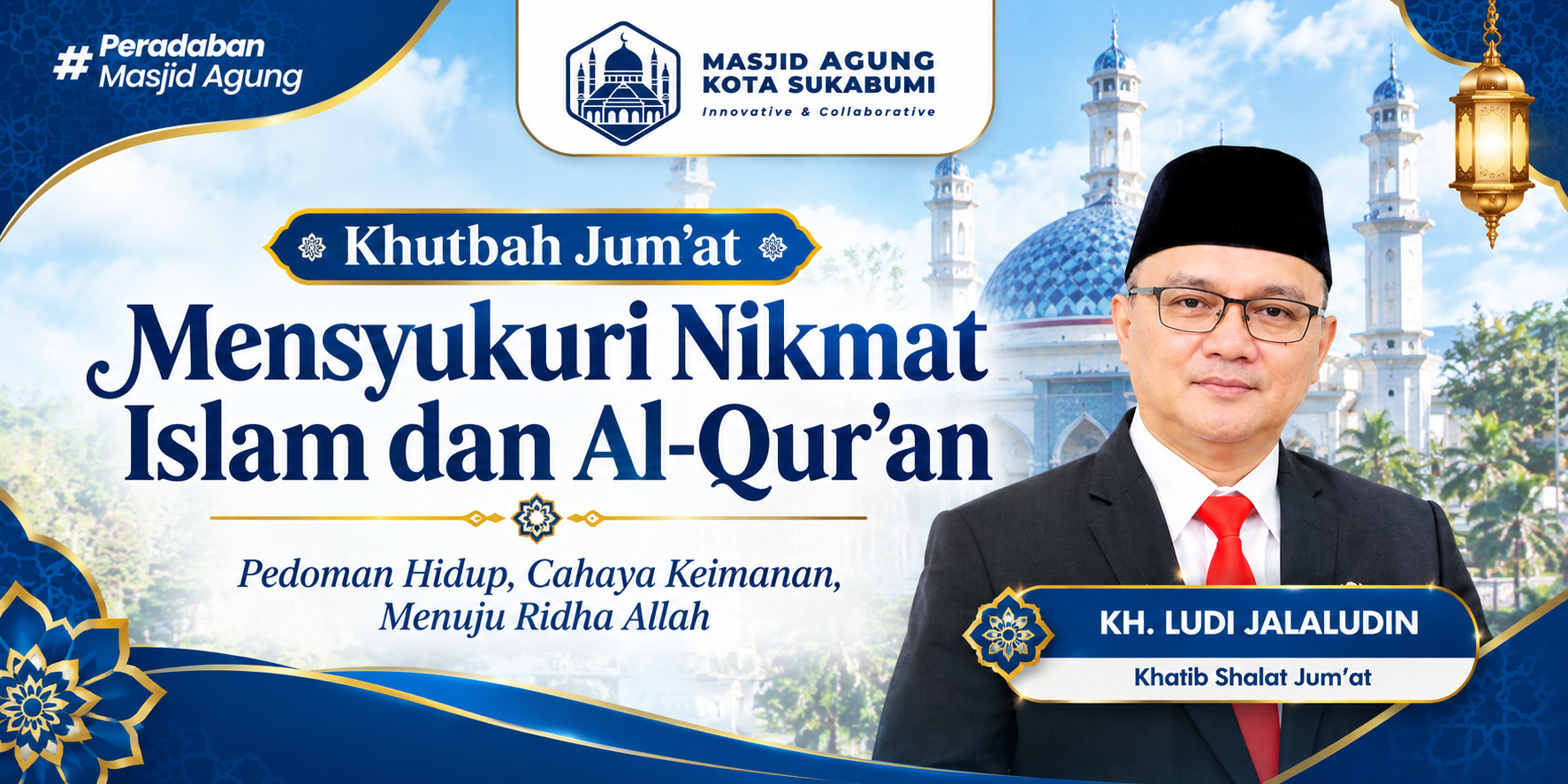 Mensyukuri Nikmat Islam dan Al-Qur’an
